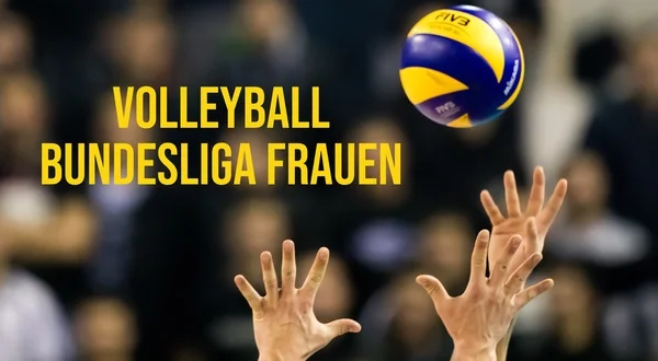 Live: Volleyball Bundesliga Frauen