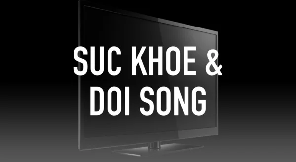 Suc Khoe & Doi Song