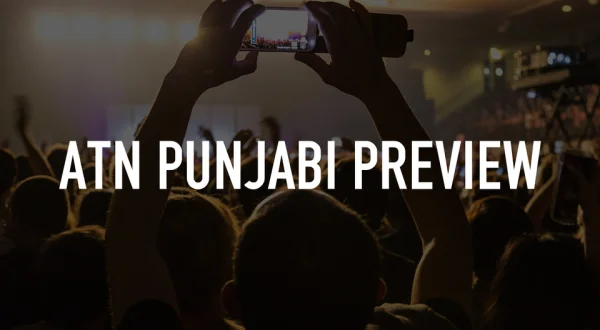 Atn Punjabi Preview