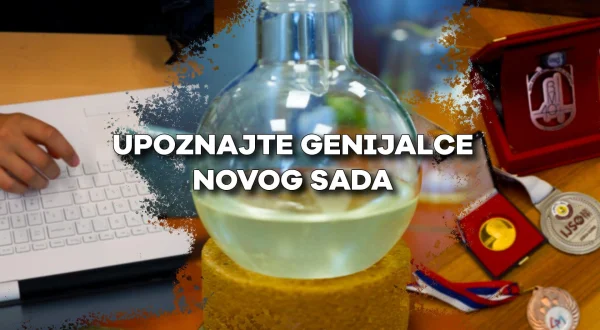 Upoznajte genijalce Novog Sada
