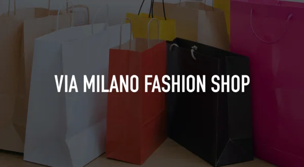 Via Milano Fashion Shop