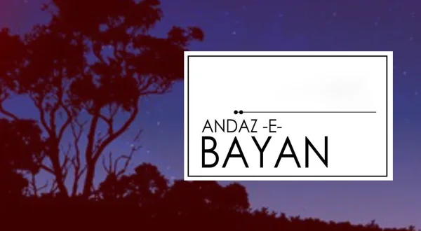 Andaz e Bayan