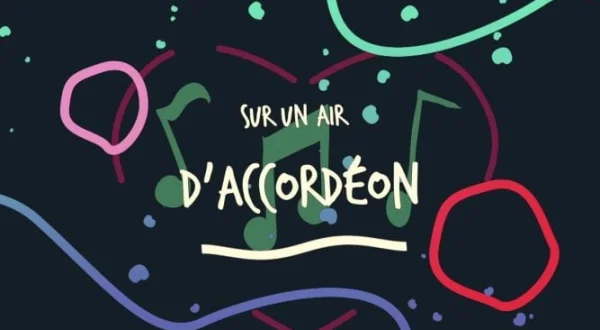 Sur un Air d'accordéon