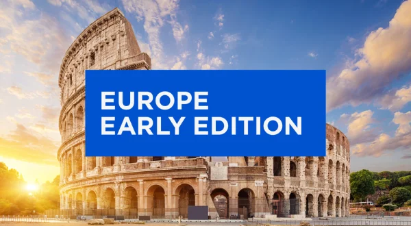 Live: Europe Early Edition