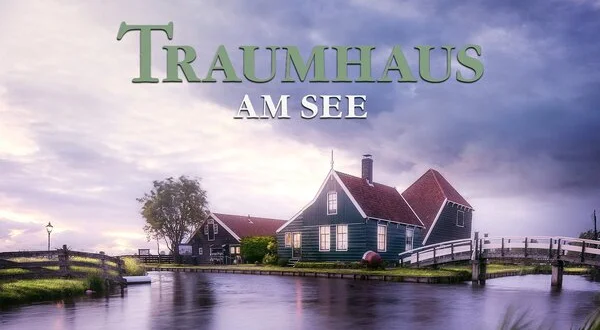 Traumhaus am See