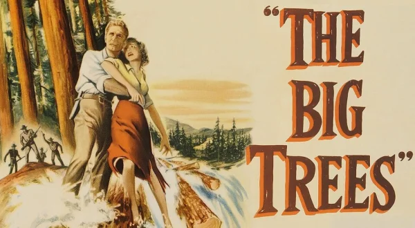 The Big Trees
