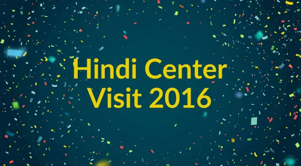 हिंदी सेंटर विजिट 2016