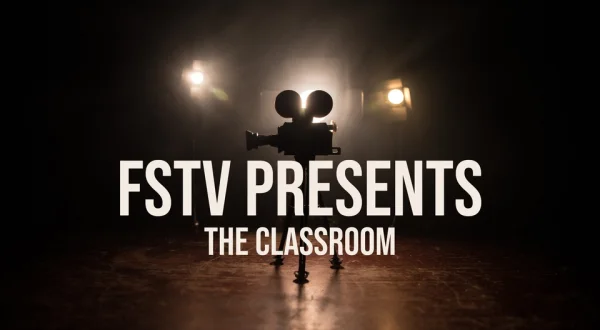 FSTV Presents: The Classroom