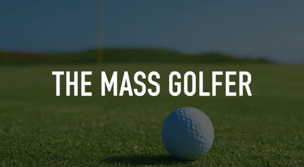 The Mass Golfer