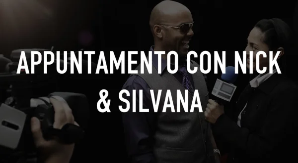 Appuntamento con Nick & Silvana