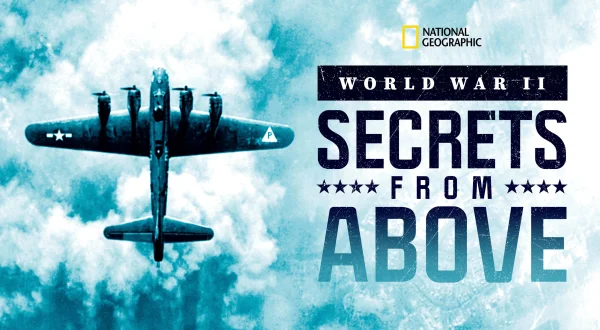 World War II: Secrets from Above