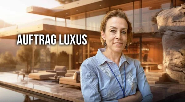 Auftrag Luxus