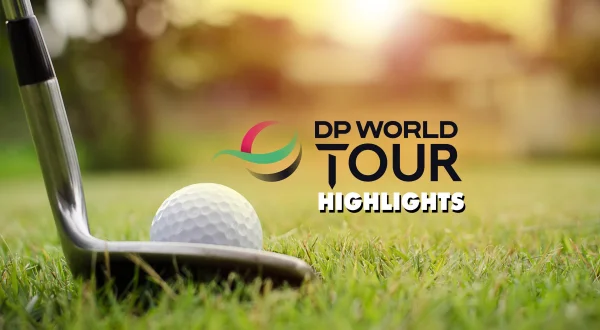 DP World Tour Highlights