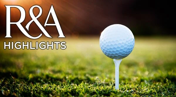 R&A Highlights