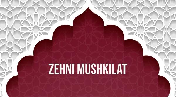 Zehni Mushkilat