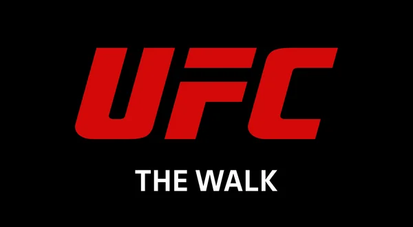 UFC - The Walk