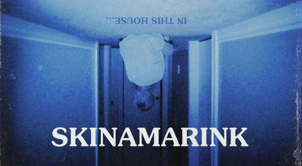 Skinamarink