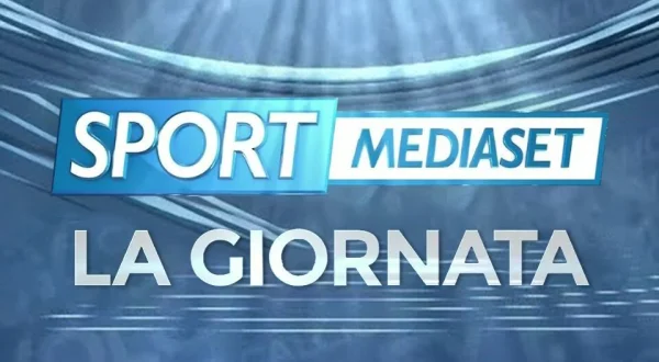 Sport Mediaset: La giornata