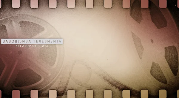Zavodljiva televizija - Kreatori serija