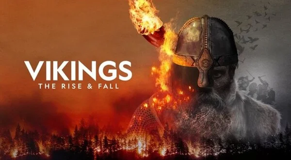 Vikings: The Rise and Fall