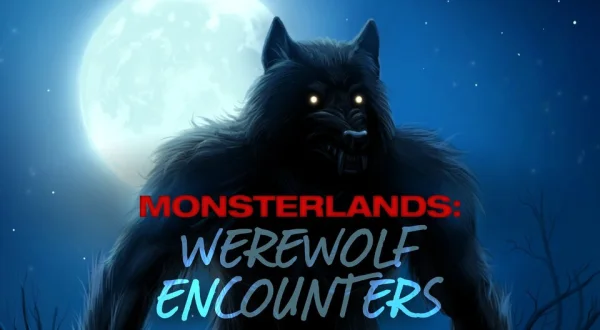 MonsterLands: Werewolf Encounters