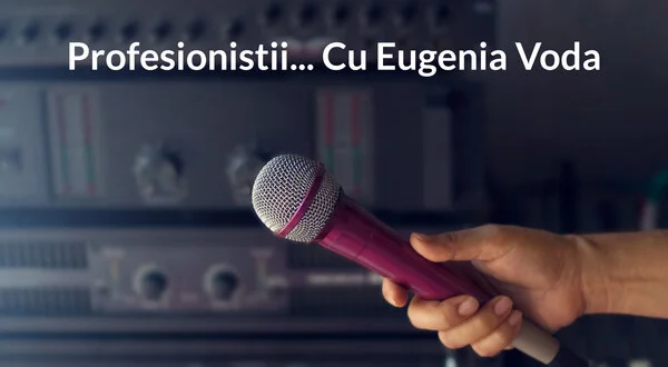 Profesioniştii... Cu Eugenia Vodă