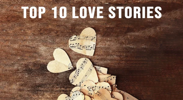 Top 10 Love Stories