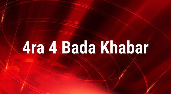 4ra 4 Bada Khabar