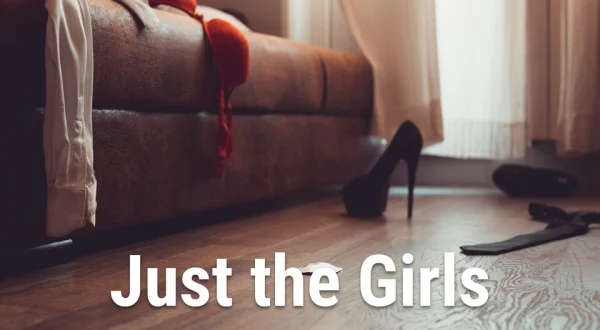 Just the Girls