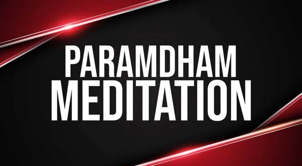 Paramdham Meditation