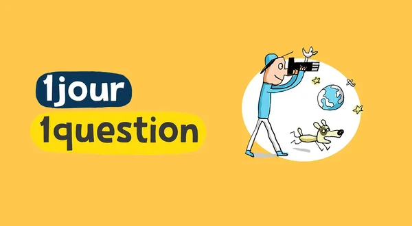 Un jour, une question