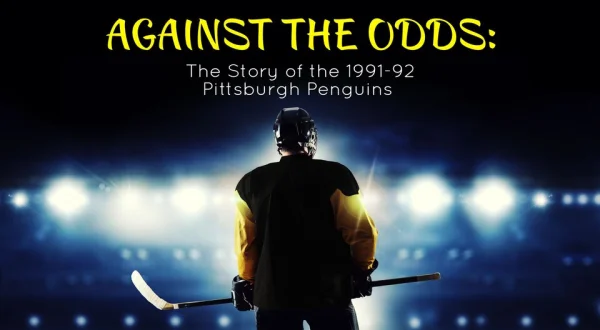 Against the Odds: The Story of the 1991-92 Pittsburgh Penguins