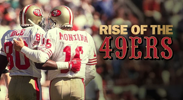 Rise of the 49ers