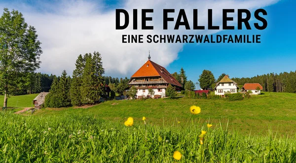 Die Fallers - Eine Schwarzwaldfamilie