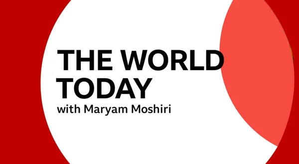 The World Today with Maryam Moshiri