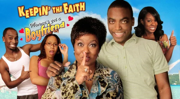 Keepin' the Faith: Momma's Got a Boyfriend
