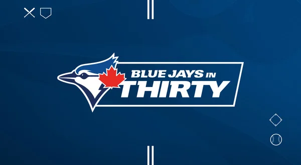 Blue Jays in 30