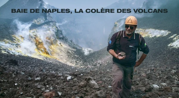 Baie de Naples, la colère des volcans