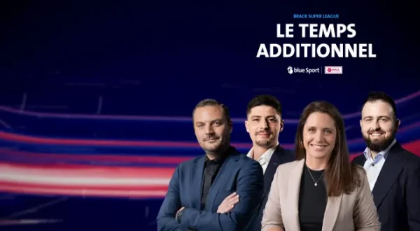 Le temps additionnel - Brack Super League