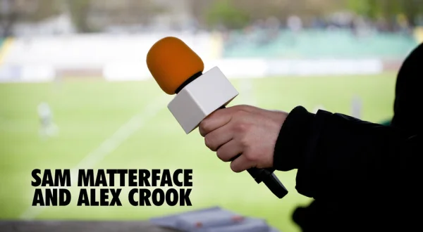 Live: Sam Matterface and Alex Crook