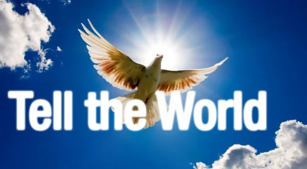 Tell the World