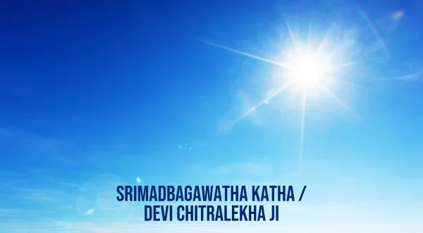 Srimadbagawatha Katha / Devi Chitralekha Ji