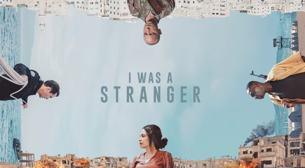I Was a Stranger