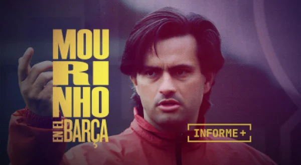 Informe Plus+. Mourinho en el Barça