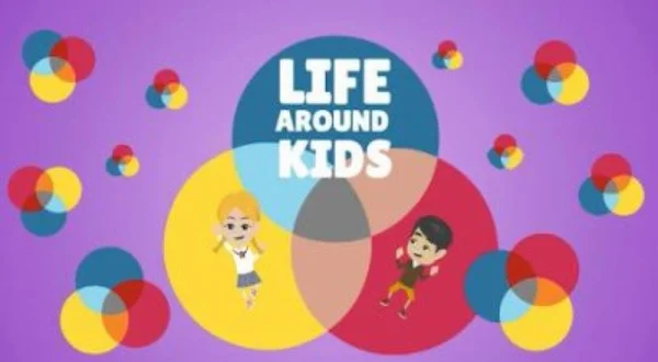 Life Around Kids