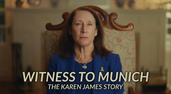 Witness to Munich: The Karen James Story