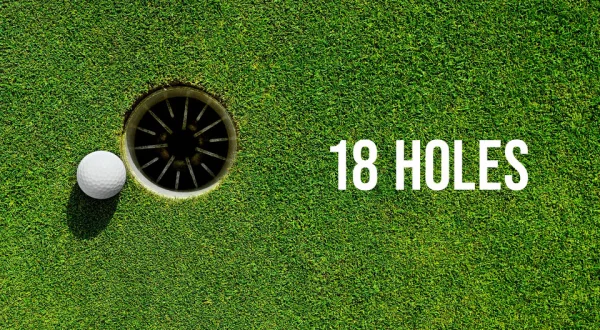 18 Holes