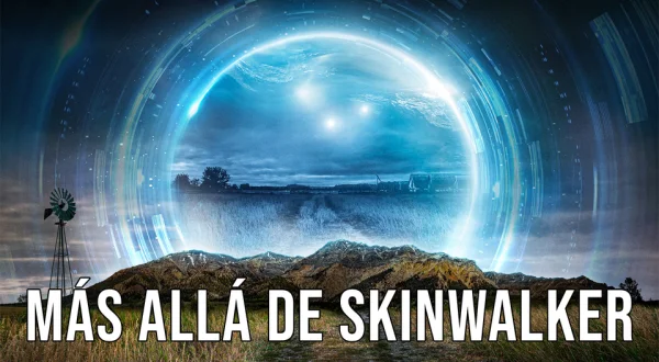 Más allá de Skinwalker