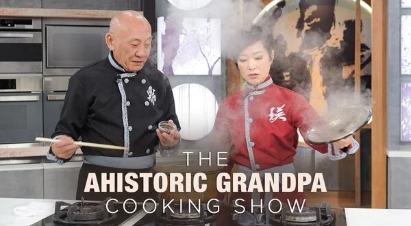 The Ahistoric Grandpa Cooking Show