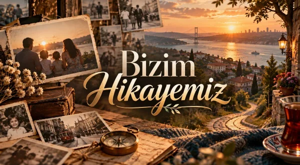 Bizim Hikayemiz